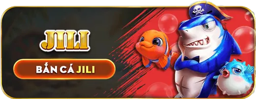 Bắn cá đổi thưởng Jili Login